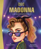 Madonna: A Who HQ Illustrated Biography (eBook, ePUB) Madonna: A Who HQ Illustrated Biography (eBook, ePUB)