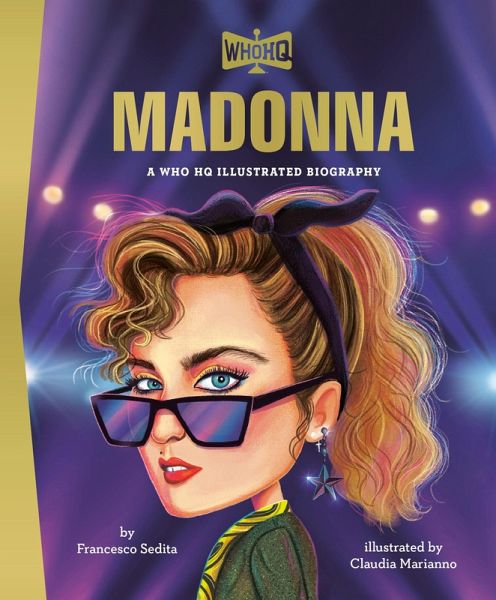 Madonna: A Who HQ Illustrated Biography (eBook, ePUB) Madonna: A Who HQ Illustrated Biography (eBook, ePUB)