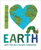 I Love Earth with The Very Hungry Caterpillar (eBook, ePUB)