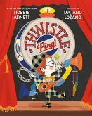 Thwistle Ping! (eBook, ePUB)