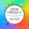 Grow Through It (eBook, ePUB) - Bild 1