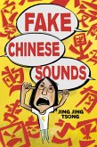 Fake Chinese Sounds (eBook, ePUB)
