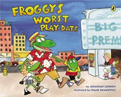 Froggy's Worst Playdate (eBook, ePUB) - London, Jonathan