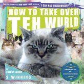 How to Take Over Teh Wurld (eBook, ePUB)