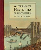 Alternate Histories of the World (eBook, ePUB)