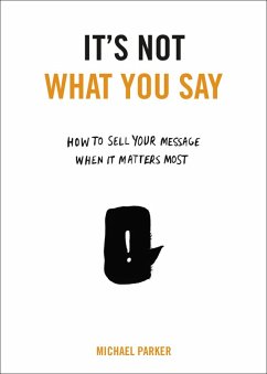 Cover It's Not What You Say (eBook, ePUB)