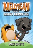 Mellybean and the Giant Monster (eBook, ePUB)