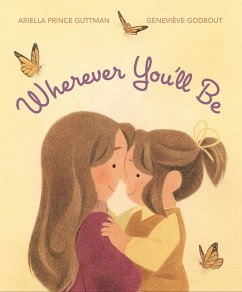 Wherever You'll Be (eBook, ePUB) - Prince Guttman, Ariella