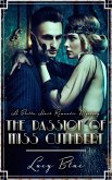The Passion of Miss Cuthbert (Stella Hart Romantic Mysteries, #2) (eBook, ePUB) The Passion of Miss Cuthbert (Stella Hart Romantic Mysteries, #2) (eBook, ePUB)