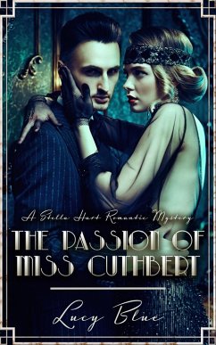 Cover The Passion of Miss Cuthbert (Stella Hart Romantic Mysteries, #2) (eBook, ePUB)
