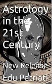 Astrology in the 21st Century New Release (eBook, ePUB)