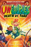 Unfairies: Death by Toad (eBook, ePUB)