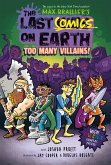 The Last Comics on Earth: Too Many Villains! (eBook, ePUB)