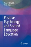 Positive Psychology and Second Language Education (eBook, PDF)