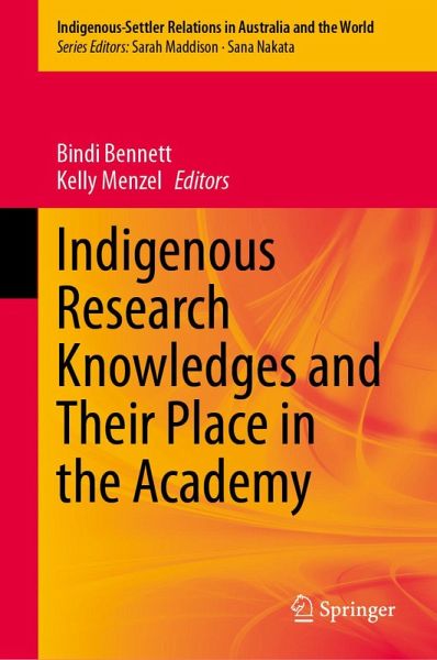 Indigenous Research Knowledges and Their Place in the Academy (eBook, PDF)