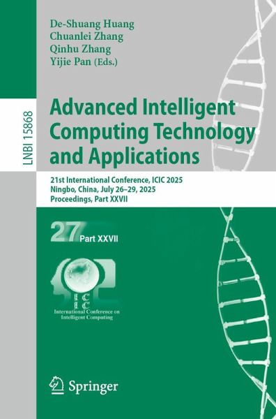 Advanced Intelligent Computing Technology and Applications (eBook, PDF) Advanced Intelligent Computing Technology and Applications (eBook, PDF)