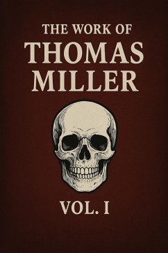 Cover The Work Of Thomas Miller Vol 1 (eBook, ePUB)