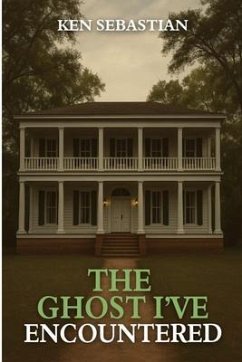 Cover THE GHOST I'VE ENCOUNTERED (eBook, ePUB)