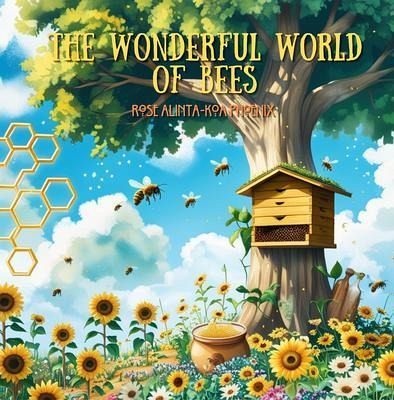 The Wonderful World of Bees (eBook, ePUB)
