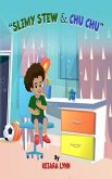 Slimy Stew & Chu Chu (eBook, ePUB)