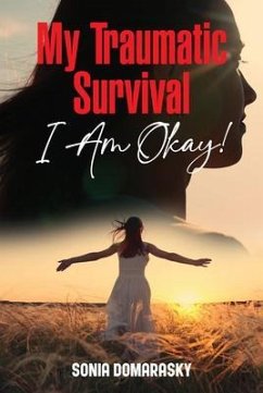 Cover My Traumatic Survival-I Am Okay! (eBook, ePUB)