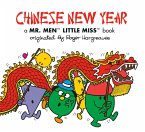 Chinese New Year: A Mr. Men Little Miss Book (eBook, ePUB) Chinese New Year: A Mr. Men Little Miss Book (eBook, ePUB)