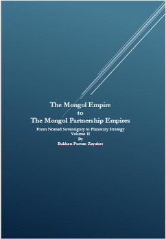 Cover The Mongol Empire to The Mongol Partnership Empires: From Nomad Sovereignty to Planetary Civilization Volume II (eBook, ePUB)