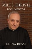 Miles Christi Documentos (eBook, ePUB)