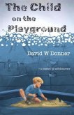 The Child on the Playground (eBook, ePUB) The Child on the Playground (eBook, ePUB)
