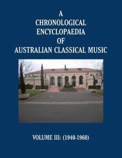 Cover A Chronological Encyclopaedia of Australian Classical Music (eBook, ePUB)