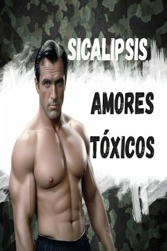 Cover Sicalipsis, Amores Tóxicos (eBook, ePUB)