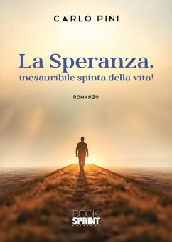 Cover La Speranza, inesauribile spinta della vita! (eBook, ePUB)