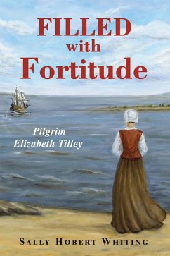 Filled with Fortitude (eBook, ePUB) - Whiting, Sally Hobert