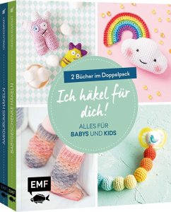 Cover Ich häkel für dich! - Alles für Babys und Kids: Niedliche Amigurumis, Kleidung und mehr häkeln 