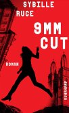9mm Cut   (Mängelexemplar)