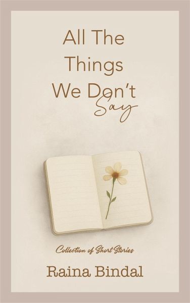 All The Things We Don't Say (eBook, ePUB)