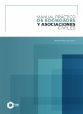Manual práctico de sociedades y asociaciones civiles 2025 (eBook, ePUB)