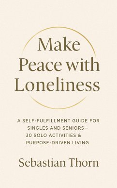 Cover Make Peace with Loneliness (eBook, ePUB)