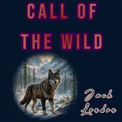 Call of the Wild (MP3-Download) - London, Jack