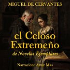El Celoso Extremeño (MP3-Download)