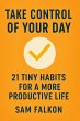 Take Control of Your Day 21 Tiny Habits... - Bild 1