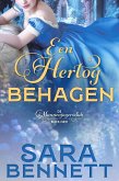 Een Hertog Behagen (The Husband Hunters Club (Dutch Edition), #3) (eBook, ePUB)