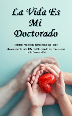 Cover La Vida Es Mi Doctorado (eBook, ePUB)