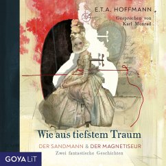 Cover Wie aus tiefstem Traum. Der Sandmann & Der Magnetiseur. Zwei fantastische Geschichten. (MP3-Download)