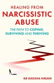 Healing from Narcissistic Abuse (eBook, ePUB) Healing from Narcissistic Abuse (eBook, ePUB)