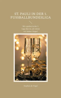 St. Pauli in der 1. Fußballbundesliga (eBook, ePUB)