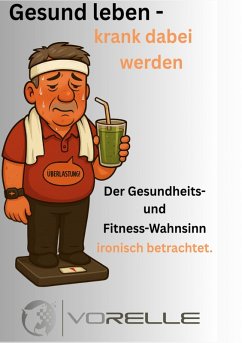 Cover Gesund leben - krank dabei werden (eBook, ePUB)