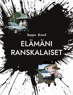 Elämäni ranskalaiset (eBook, ePUB)