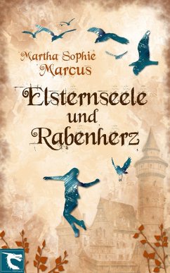 Cover Elsternseele und Rabenherz (eBook, ePUB)