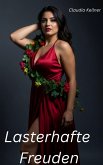 Lasterhafte Freuden (eBook, ePUB) Lasterhafte Freuden (eBook, ePUB)